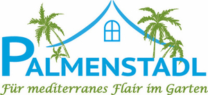 Der Palmenstadl - für mediterranes Flair im Garten